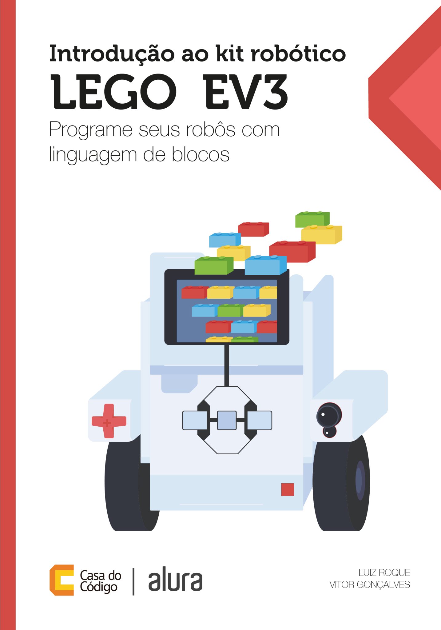 Introdução ao kit robótico LEGO® EV3 - Programe seus robôs com linguagem de blocos