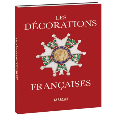 L'offre du mois : L'ouvrage "Les décorations françaises"