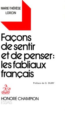 Façons De Sentir Et De Penser : Les Fabliaux Français.