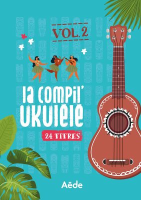 La Compil' Ukulélé Vol.2