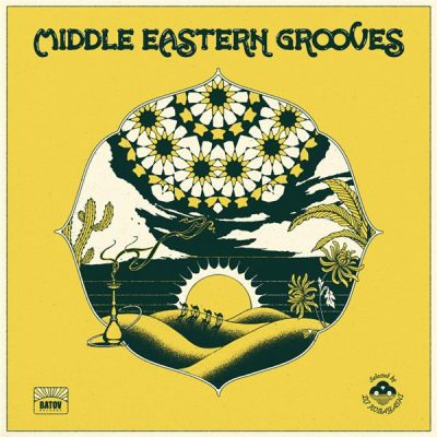 Middle Eastern Grooves - Dj Kobayashi Presents