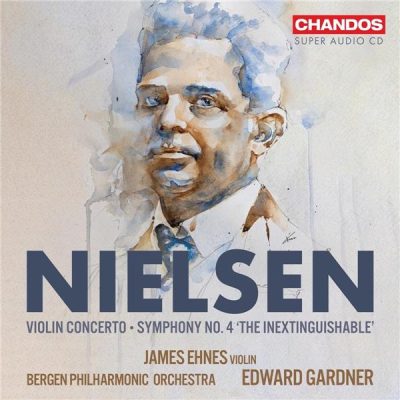 Nielsen: Violin Concerto