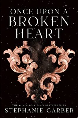 Once Upon A Broken Heart (hardback)