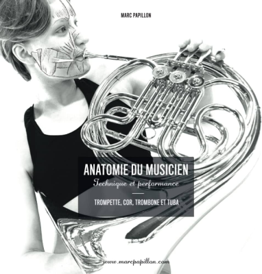 Anatomie Du Musicien - Technique Et Performance - Trompette