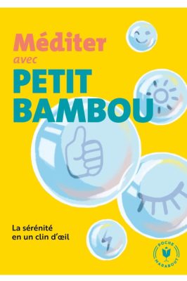 Livre Méditer avec Petit Bambou                                - Marabout